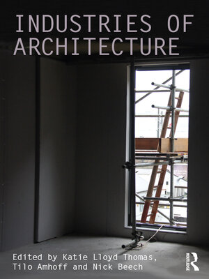 cover image of Industries of Architecture
